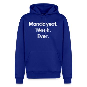 MONDAYEST WEEK EVER - Men's Premium Hoodie - royal blue - Front