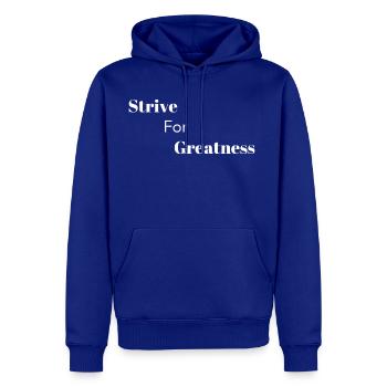 Strive For Greatness White - Men's Premium Hoodie - royal blue - Front