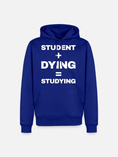 Student Dying Studying humor - Men's Premium Hoodie - royal blue