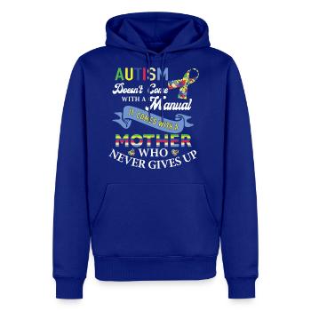 Autism Come With A Mother t- Shirt - Men's Premium Hoodie - royal blue - Front