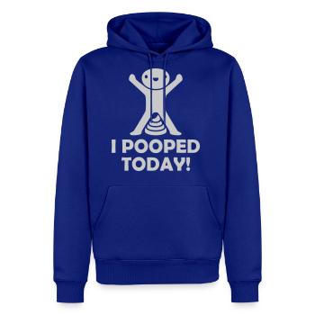 I pooped today quote - Men's Premium Hoodie - royal blue - Front