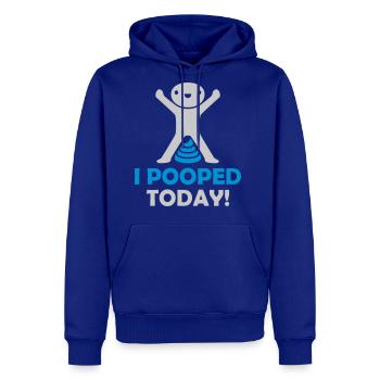 I pooped today quote - Men's Premium Hoodie - royal blue - Front