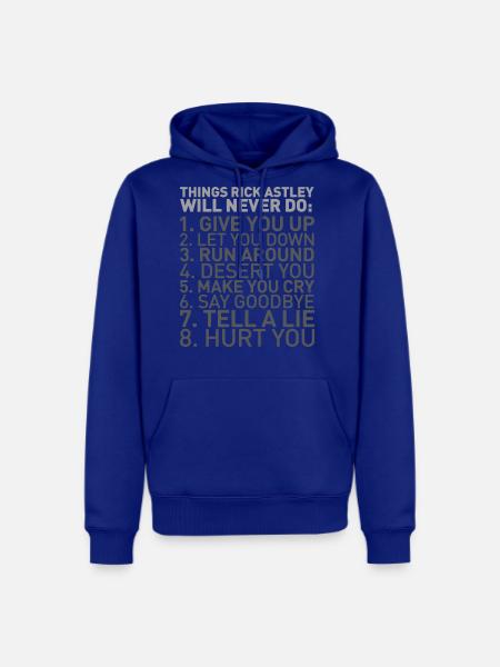 Things Rick Astley Will Never Do - Men's Premium Hoodie - royal blue