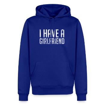 I Have A Girlfriend - Rel - Men's Premium Hoodie - royal blue - Front