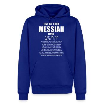 Ha mashiach Live As Your Messiah Lived Messianic H - Men's Premium Hoodie - royal blue - Front