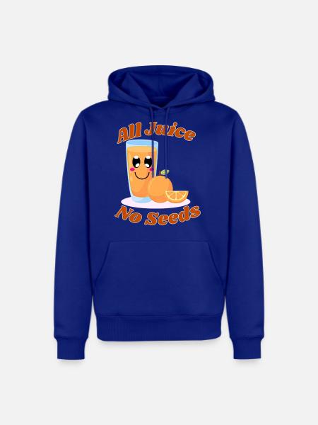 All juice no seeds - Men's Premium Hoodie - royal blue