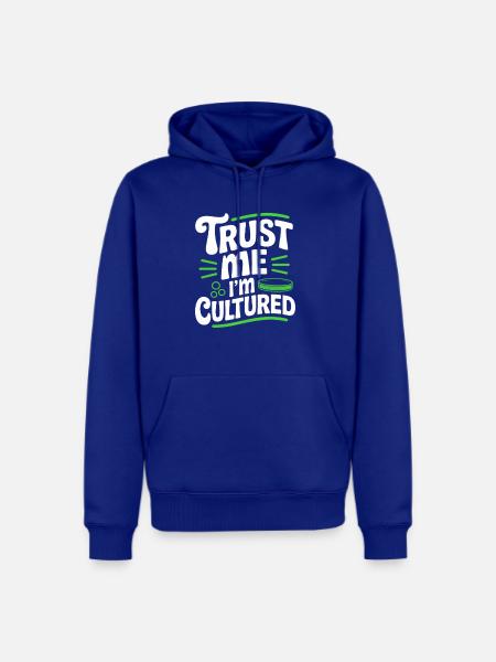 Trust Me I’m Cultured Microbiologist - Men's Premium Hoodie - royal blue
