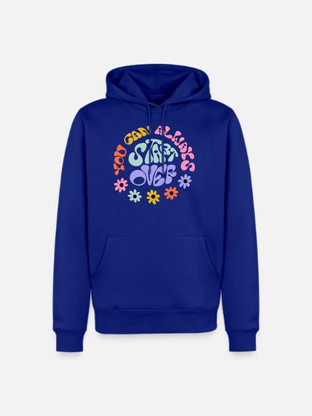 You Can Always Start Over By Oh So Graceful - Men's Premium Hoodie - royal blue