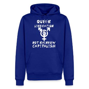 Queer Liberation Not Rainbow Capitalism LGBTQ - Men's Premium Hoodie - royal blue - Front