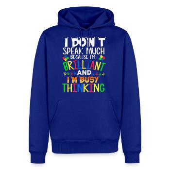 I Dont Speak Much T-Shirt - Men's Premium Hoodie - royal blue - Front