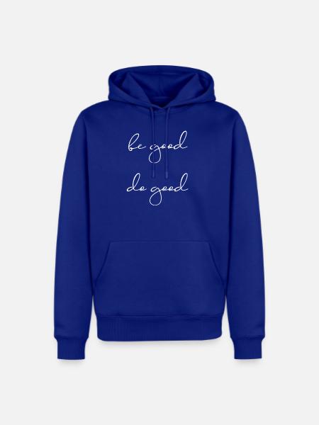 Be good - Men's Premium Hoodie - royal blue