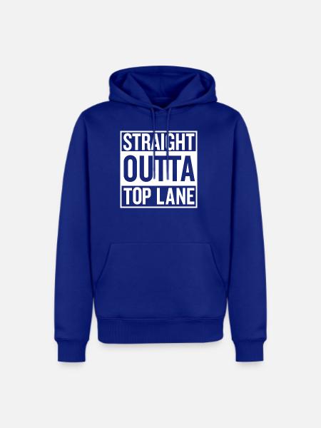 Straight Outta Top Lane - Men's Premium Hoodie - royal blue
