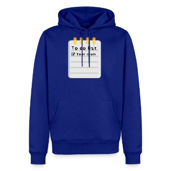 To do list your mum; your mum joke; - Men's Premium Hoodie - royal blue - Front