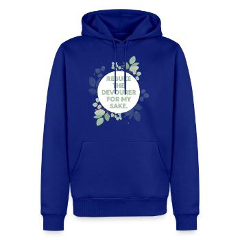Rebuke the devourer for my sake. - Men's Premium Hoodie - royal blue - Front