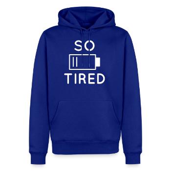 So Tired - Men's Premium Hoodie - royal blue - Front