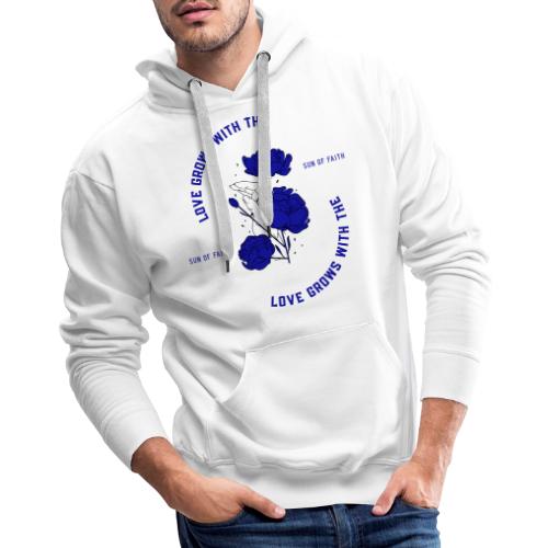 Love Grows With The Sun Of Faith - Men's Premium Hoodie