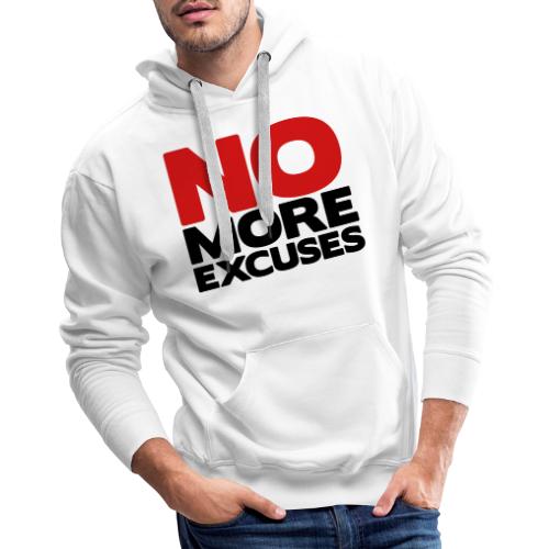 No More Excuses - Men's Premium Hoodie