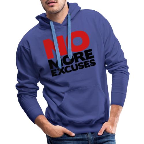 No More Excuses - Men's Premium Hoodie