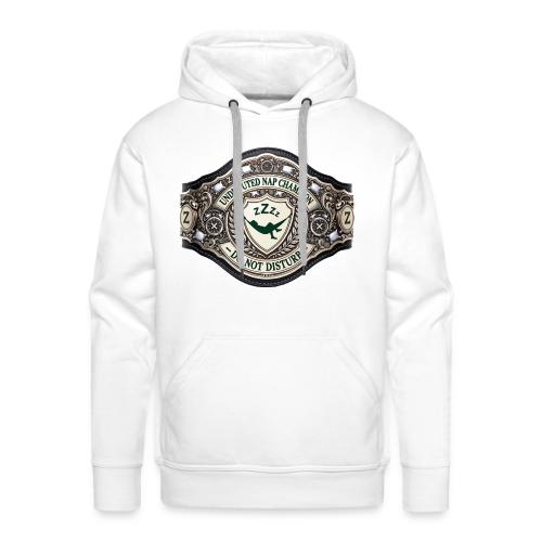 Nap Champion Belt T Shirt - Men's Premium Hoodie