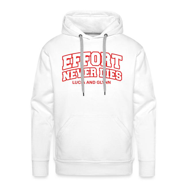 Effort Never Dies