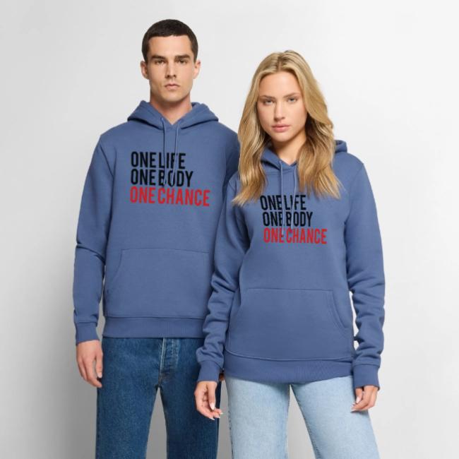One Life One Body One Chance