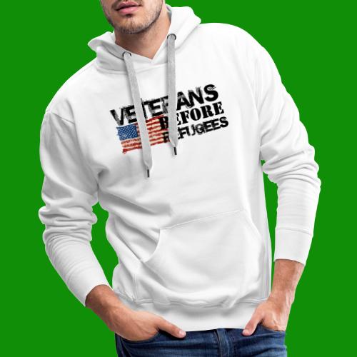 Veterans Before Refugees - Men's Premium Hoodie