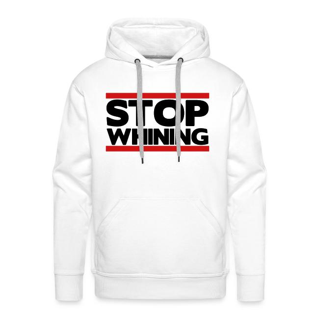 Stop Whining