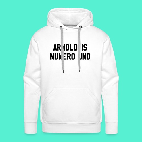 arnold is numero uno - Men's Premium Hoodie