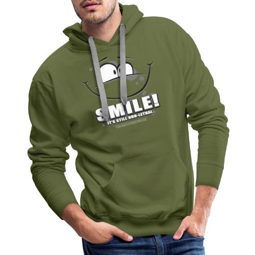Smile - it's still non-lethal - Men's Premium Hoodie