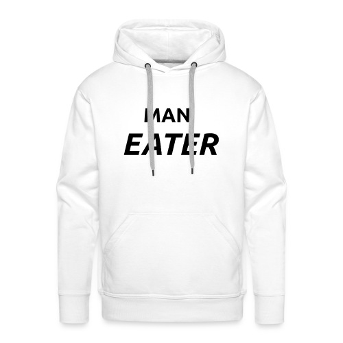 Man Eater - Men's Premium Hoodie