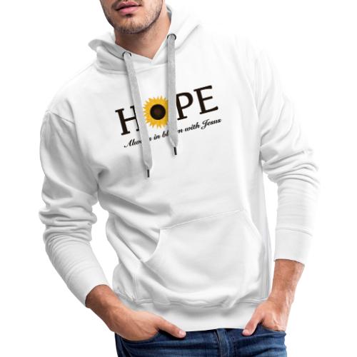 Hope Always in Bloom with Jesus Shirt – Christian - Men's Premium Hoodie