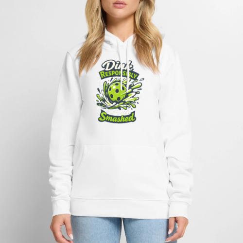 Dink Responsibly Don’t Get Smashed Pickleball Art - Men's Premium Hoodie