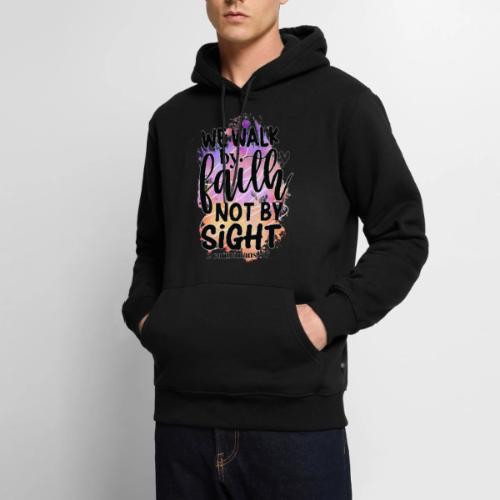 Harmony Collection - We Walk by Faith not by Sight - Men's Premium Hoodie