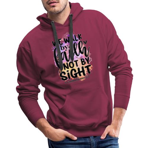 Harmony Collection - We Walk by Faith not by Sight - Men's Premium Hoodie