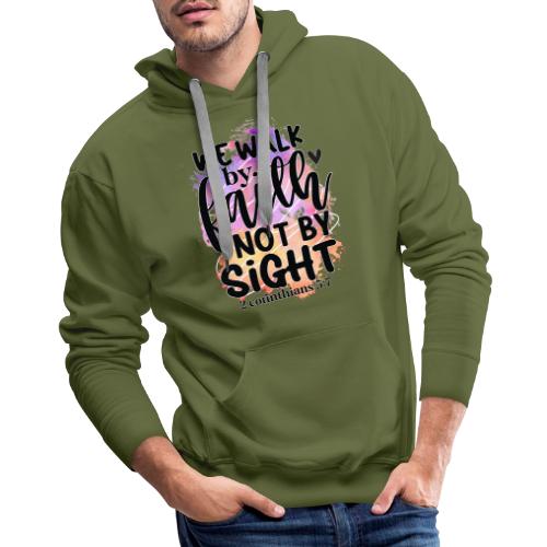 Harmony Collection - We Walk by Faith not by Sight - Men's Premium Hoodie