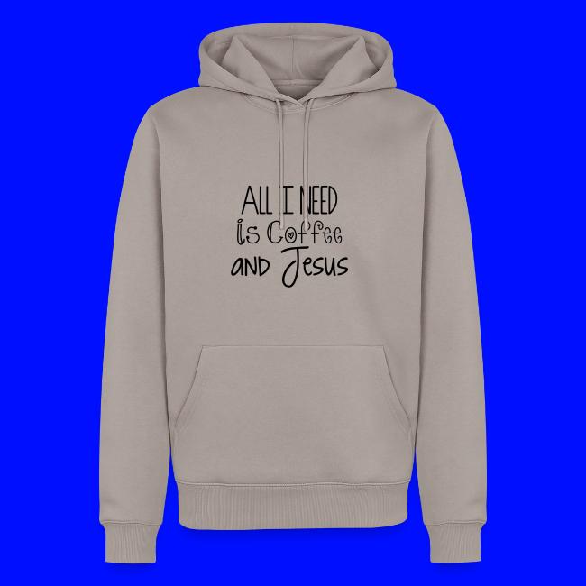 All I need is Coffee & Jesus