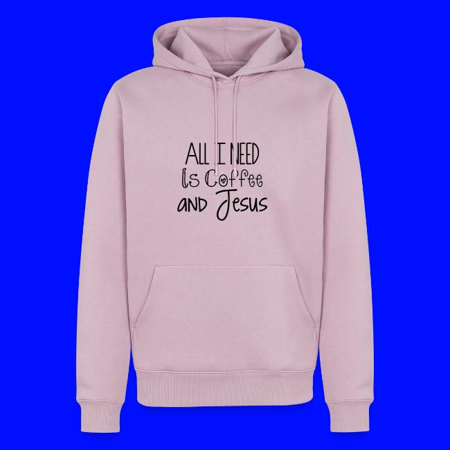 All I need is Coffee & Jesus