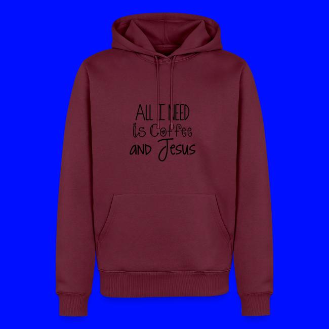 All I need is Coffee & Jesus