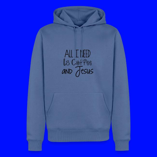 All I need is Coffee & Jesus