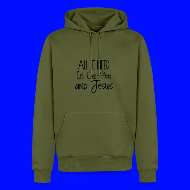 All I need is Coffee & Jesus