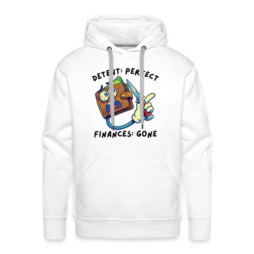 Detent: Perfect. Finances: Gone. Funny EDC Knife - Men's Premium Hoodie