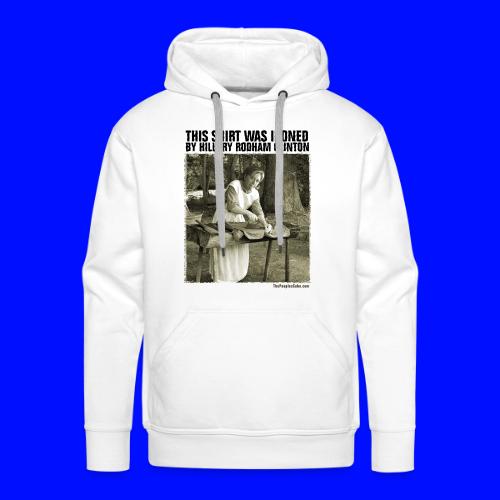 Ironed By Hillary - Men's Premium Hoodie