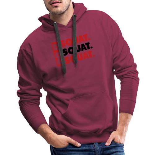 Do It. Squat.Squat.Squat - Men's Premium Hoodie