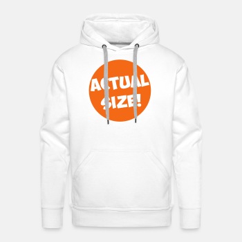 Actual size - Premium hoodie for men