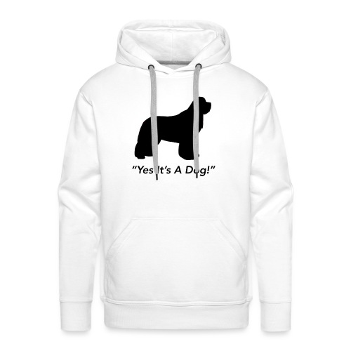 Yes Its A Dog - Men's Premium Hoodie