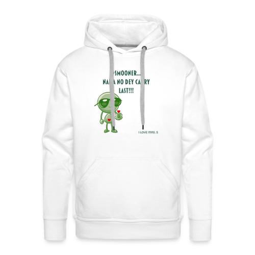 Smoon City | Naija No dey Carry Last | I love Mrs. - Men's Premium Hoodie