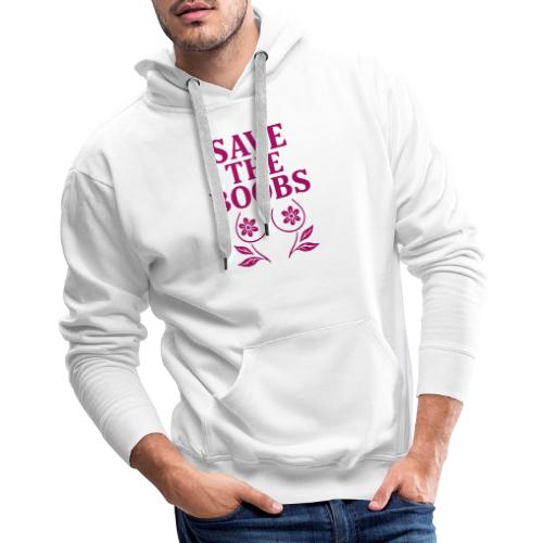 Save the boobs! - Men's Premium Hoodie