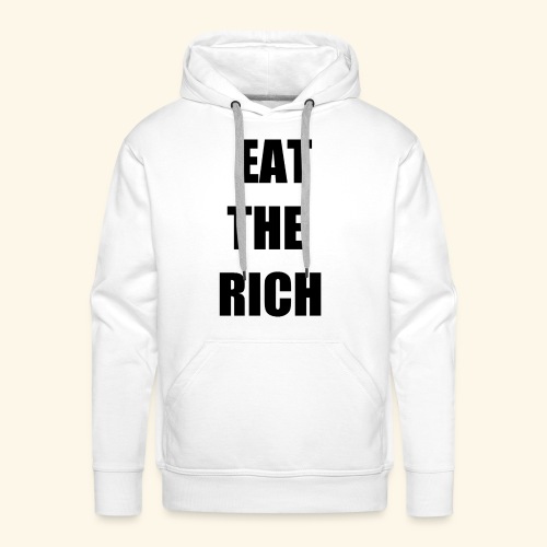 eat the rich blk - Men's Premium Hoodie
