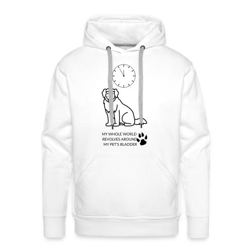 My Pet's Bladder World T-Shirt | Funny Dog/Cat Own - Men's Premium Hoodie