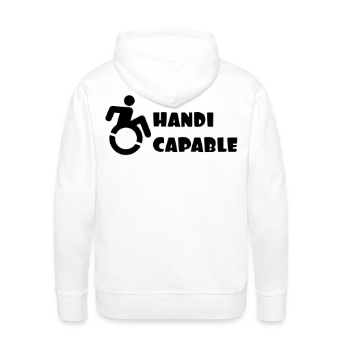 I am handicable with my wheelchair - Men's Premium Hoodie